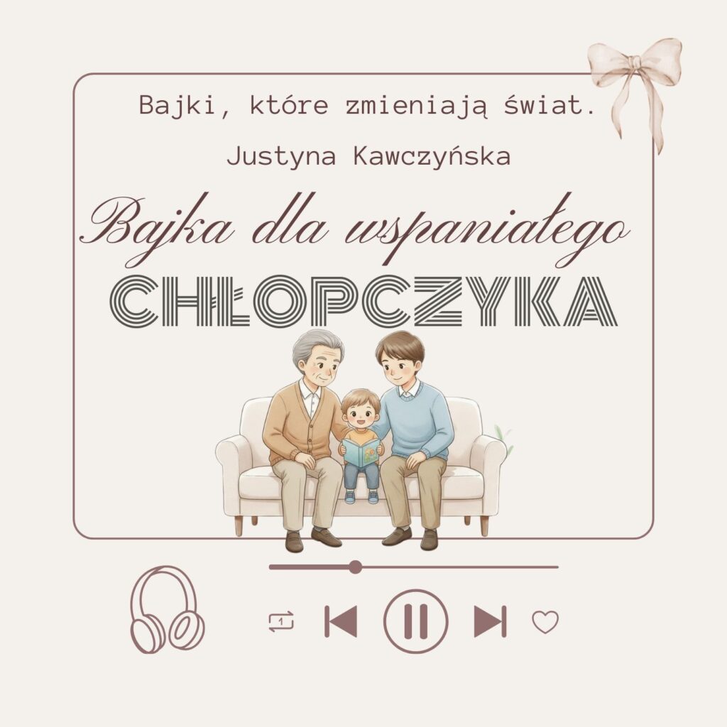 bajka terapeutyczna dla chłopczyka - audiobook