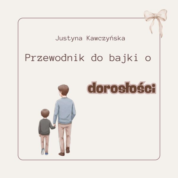 Przewodnik po wartościach dla bajki o dorosłości