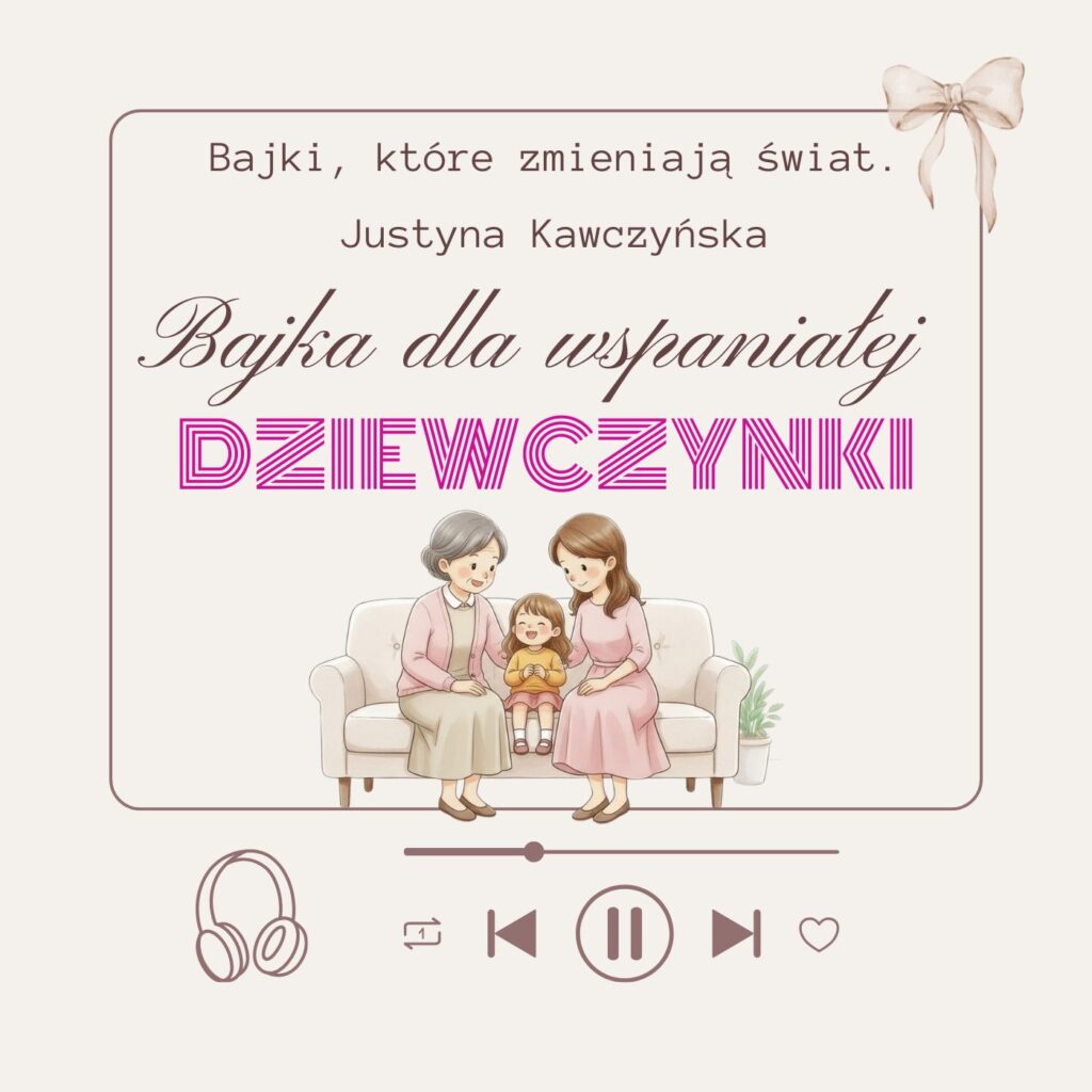 bajka terapeutyczna dla dziewczynki - audiobook