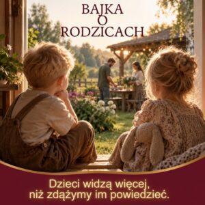 Bajka o rodzicach