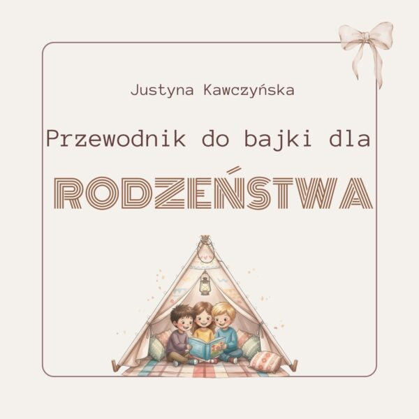 Przewodnik po wartościach do bajki dla rodzeństwa