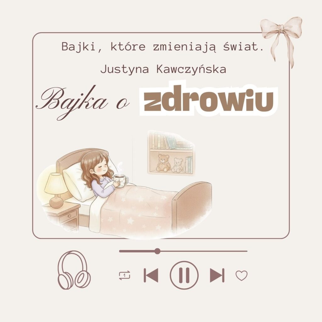 Bajka terapeutyczna o zdrowiu - audiobook
