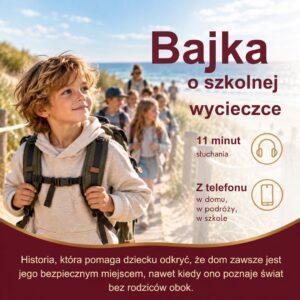 Bajka o szkolnej wycieczce