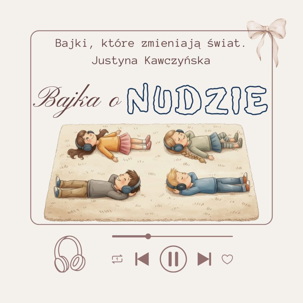bajka terapeutyczna o nudzie - audiobook