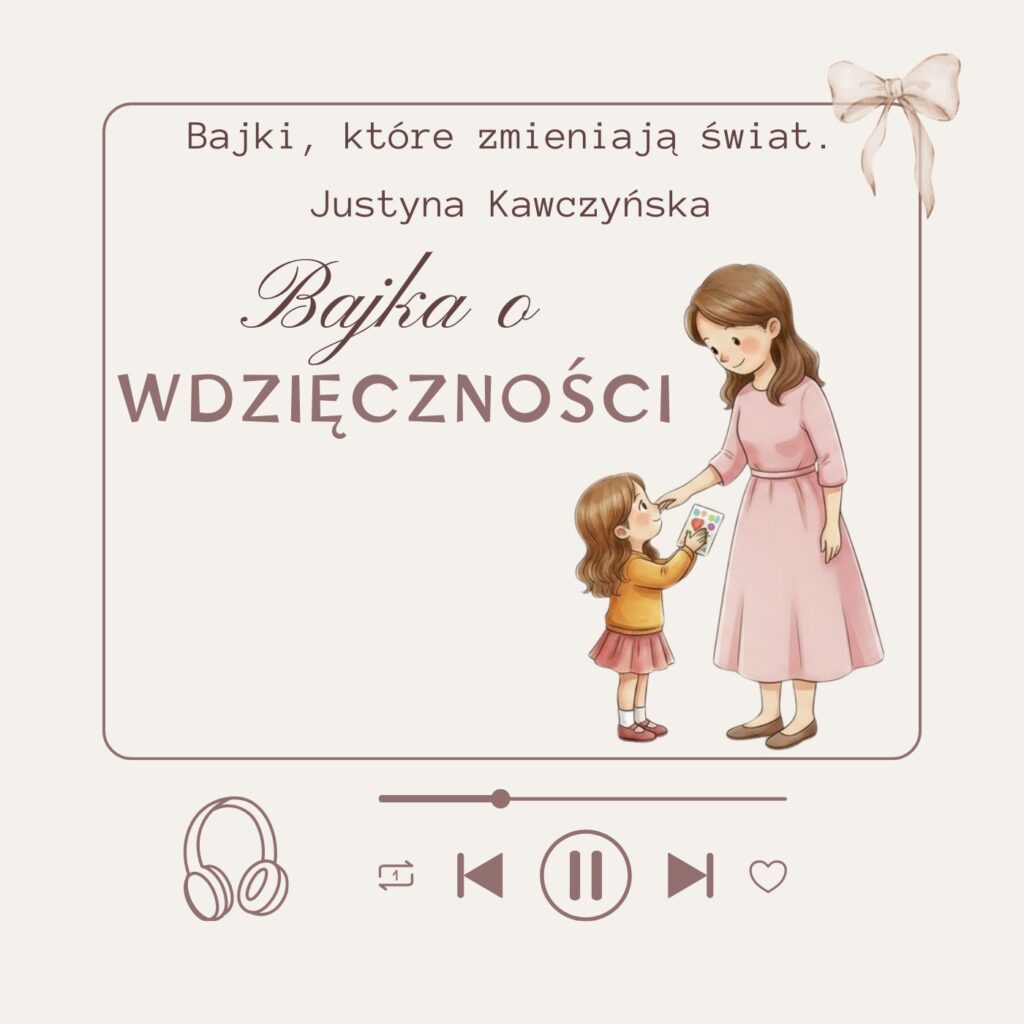 bajka terapeutyczna o wdzięczności - audiobook