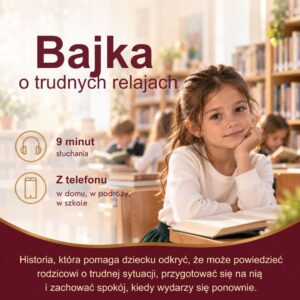 Bajka o trudnych relacjach