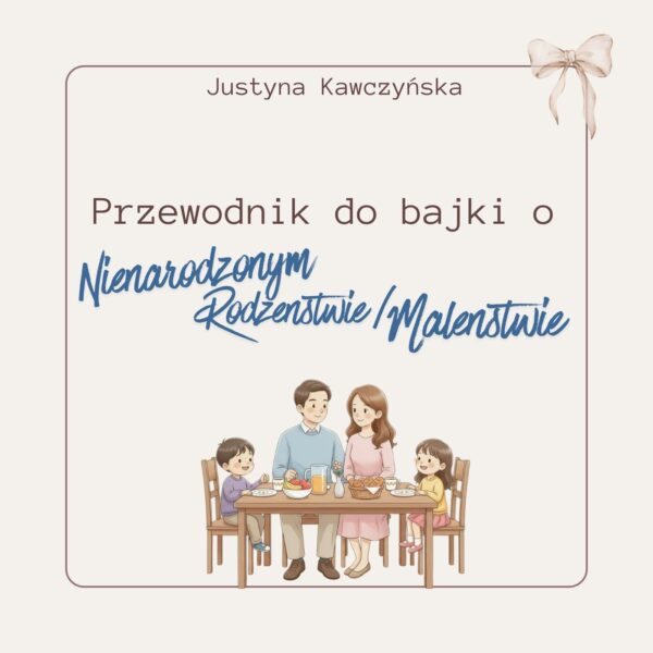 bajka-terapeutyczna-dla-dzieci-bajkowo.art-okladka-przewodnika1 Przewodnich po wartościach w bajce terapeutycznej o nienarodzonym rodzeństwie